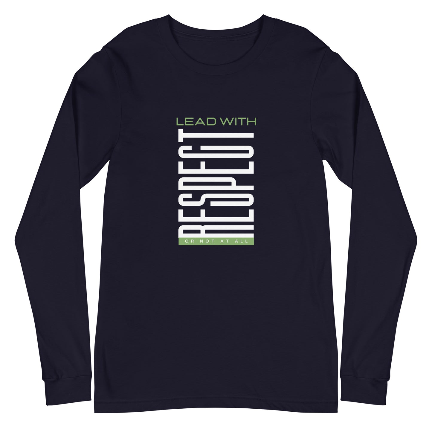 Lead with Respect - Long Sleeve