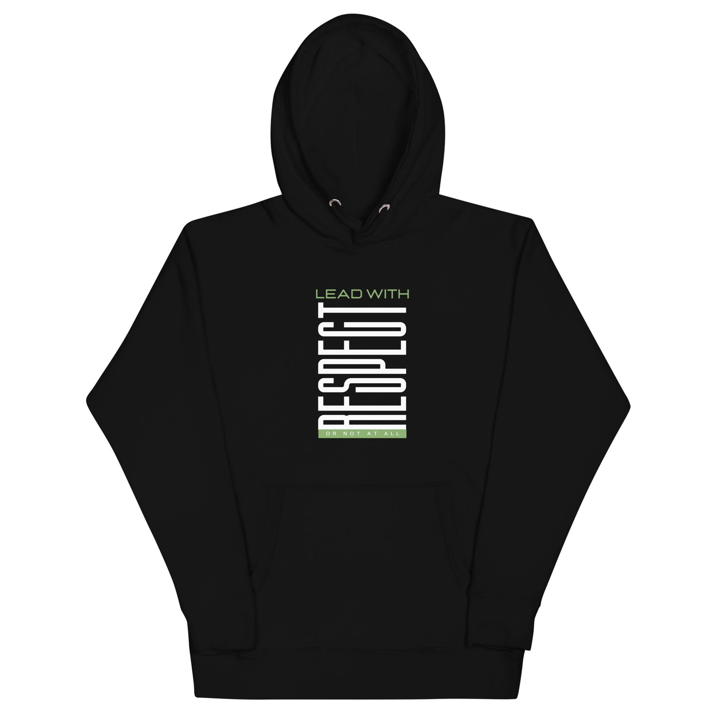 Lead with Respect - Hoodie