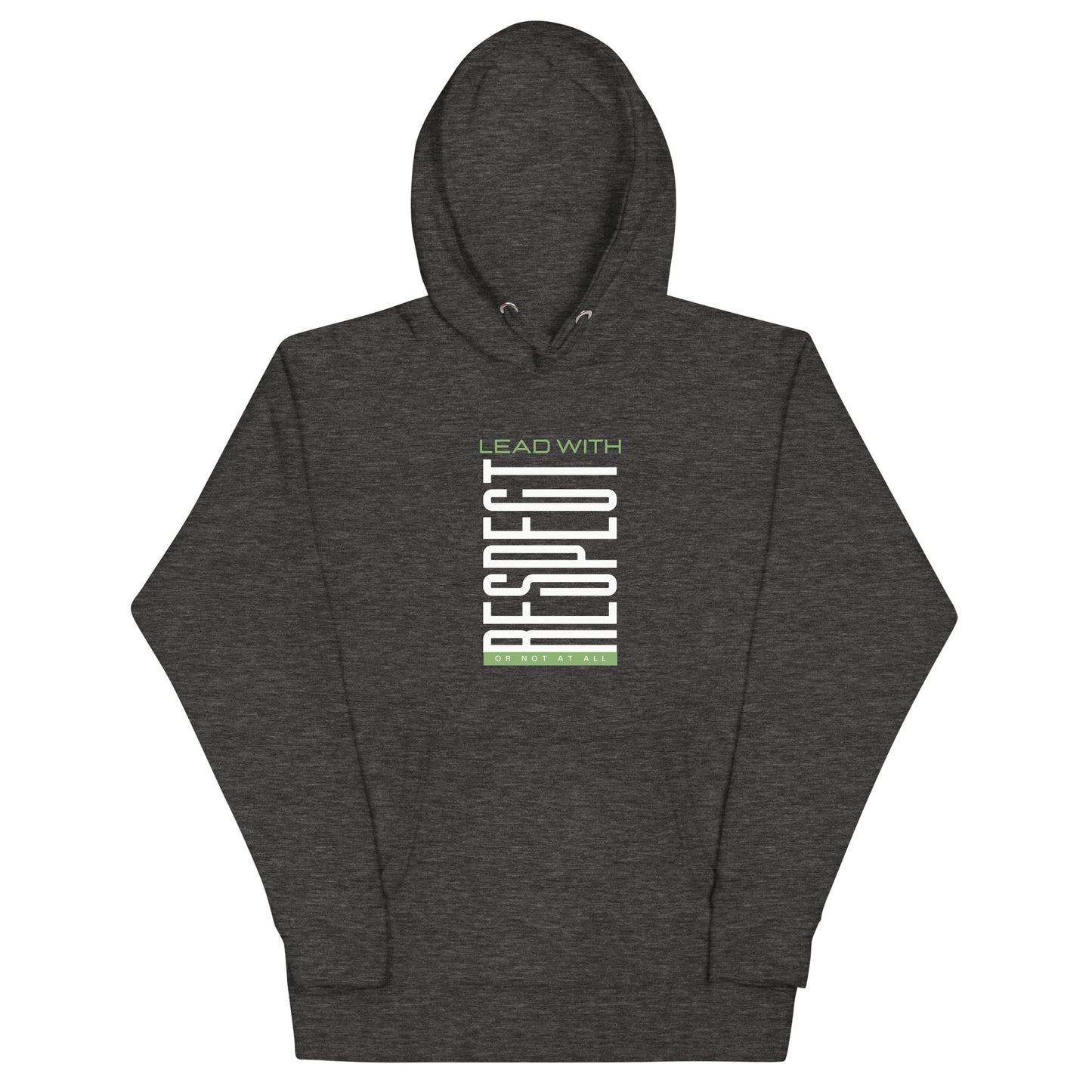 Lead with Respect - Hoodie