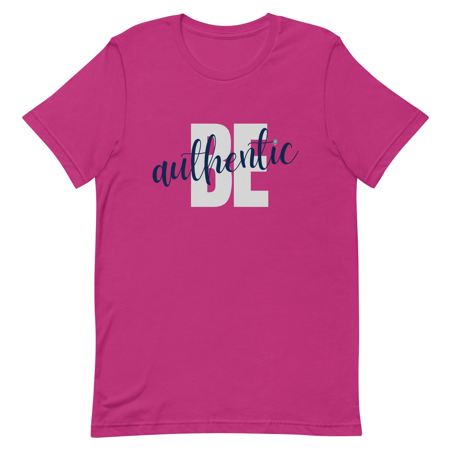 Be Authentic - Short Sleeve