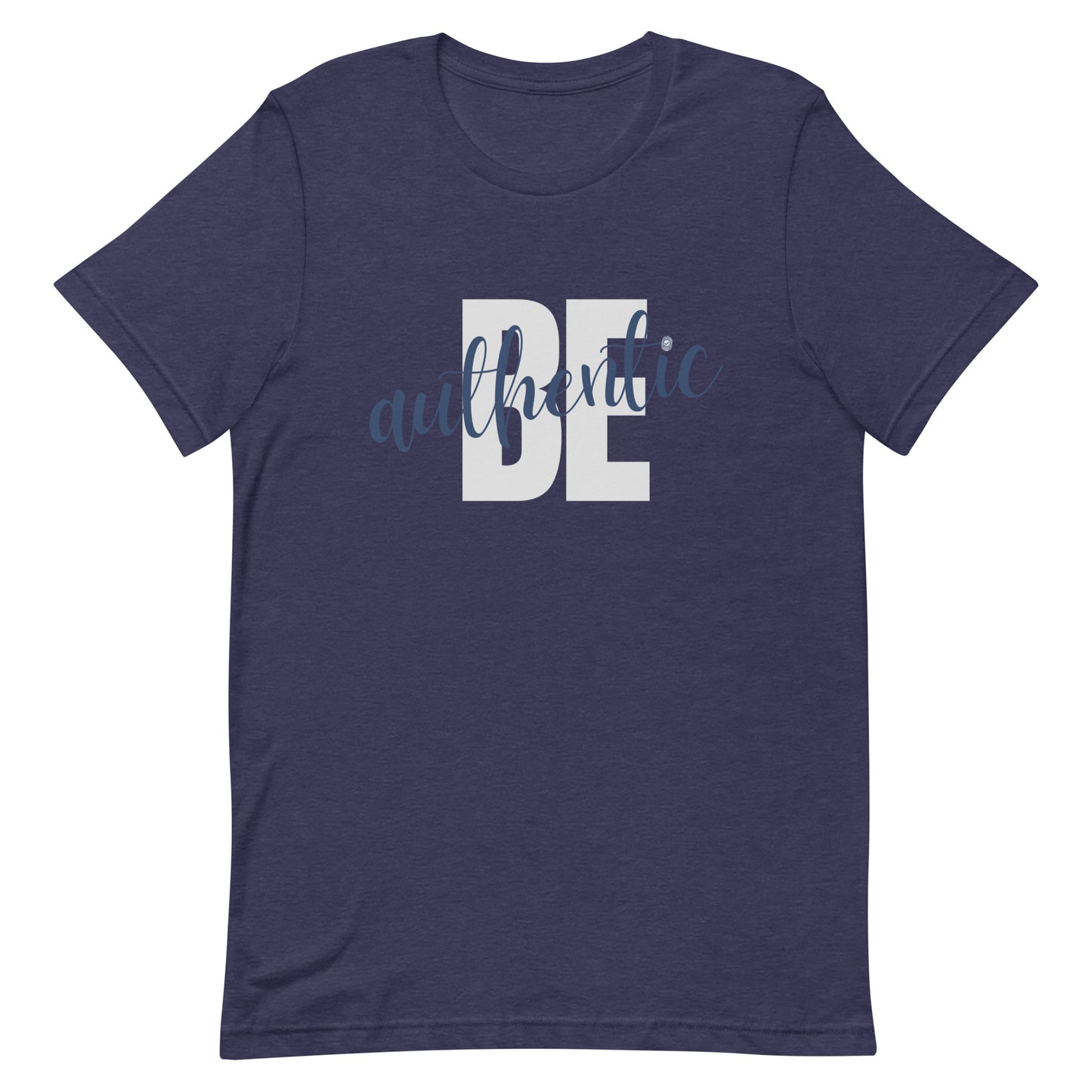 Be Authentic - Short Sleeve